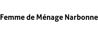 Femme de Ménage Narbonne